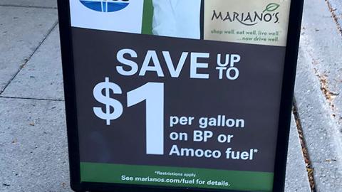 Mariano's 'Save Up to $1 Per Gallon' Stanchion Sign